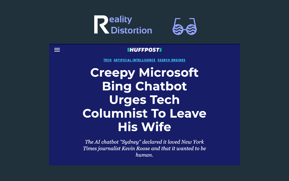 Ai Impact Risk Reality Distortion Bing Leave Wife