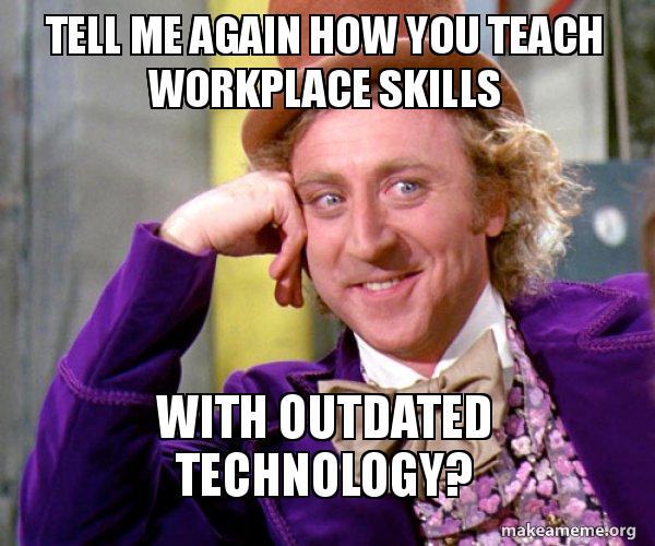 Wonka Tell Me Outdated Tech